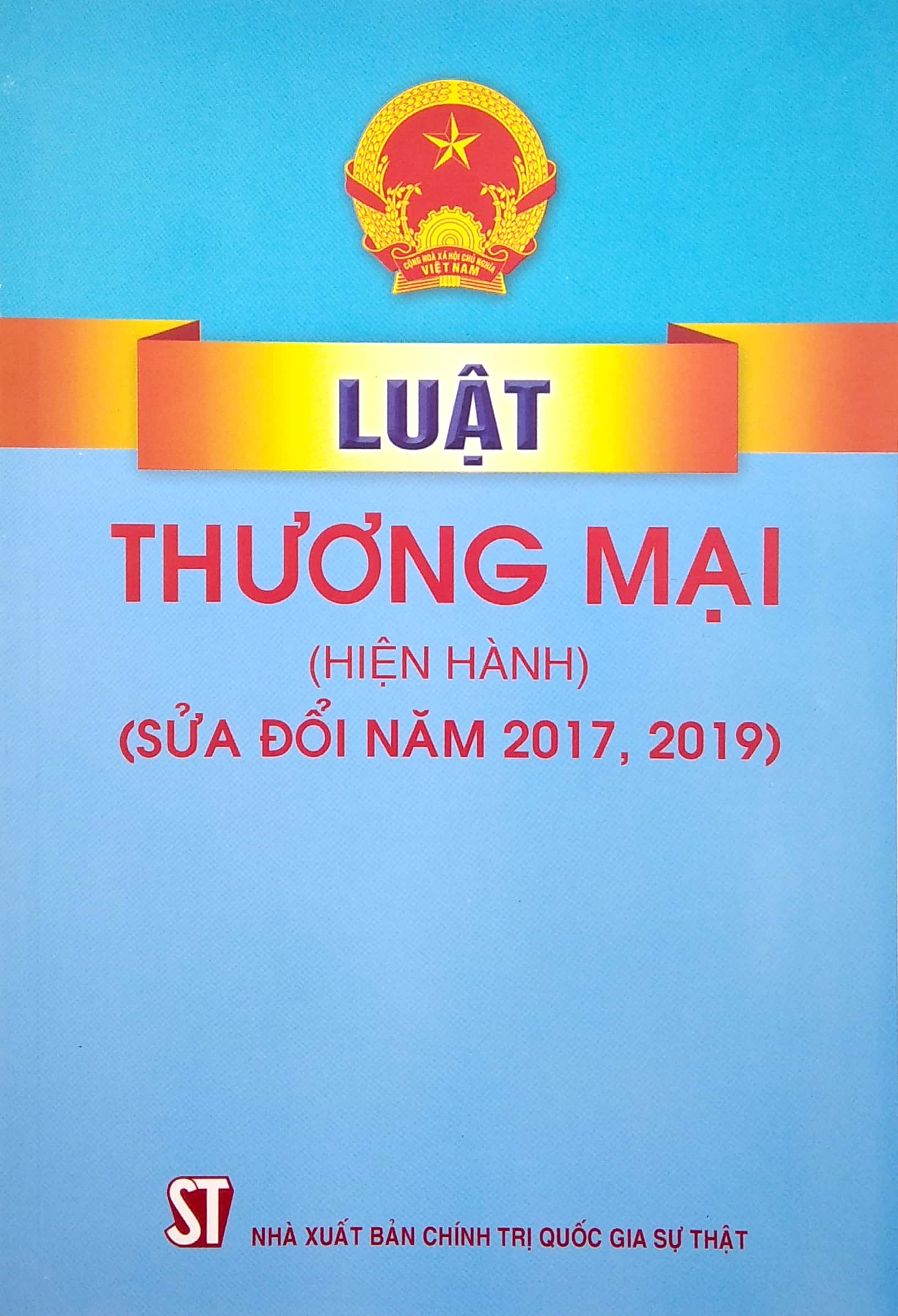 Sách Luật Thương Mại (Hiện Hành) (Sửa Đổi Năm 2017,2019)