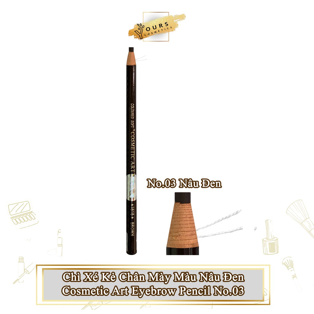 Chì Xé Kẻ Chân Mày Cosmetic Art Eyebrow Pencil Màu Nâu Đen 2 Tem 1818 No.3 - Chì Kẻ Mày Màu Nâu Đen 1818