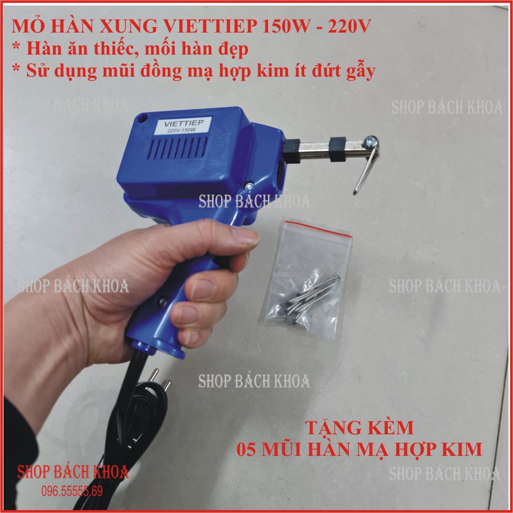Mỏ hàn xung Việt Tiệp 150W, 100W. Mũi hàn đồng mạ hợp kim bền, ít đứt gẫy, hàn ăn thiếc.