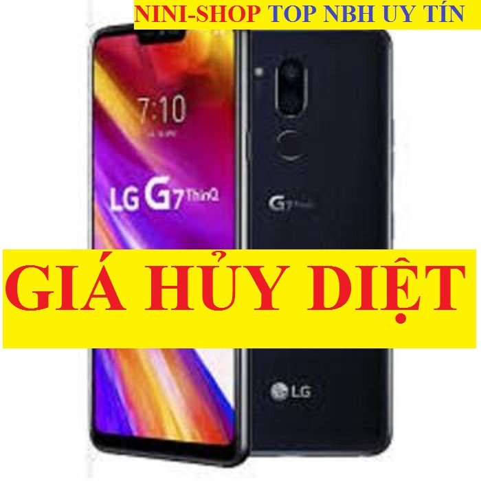 điện thoại Chính Hãng LG G7 THINQ ram 4G/64G, màn hình 6.1inch, Camera siêu nét, Cày Game mượt - GGS 04