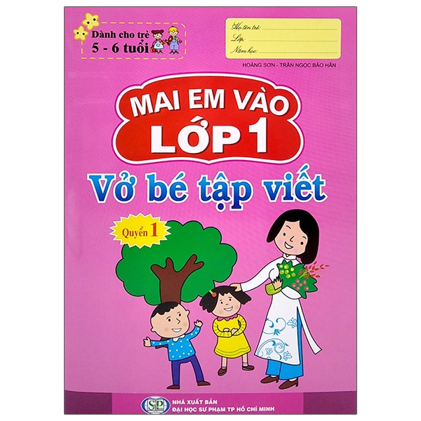 Sách Mai Em Vào Lớp 1 - Vở Bé Tập Viết - Quyển 1