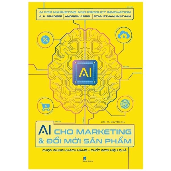 Sách - Ai Cho Marketing Và Đổi Mới Sản Phẩm - Chọn Đúng Sản Phẩm - Chốt Đơn Hiệu Quả