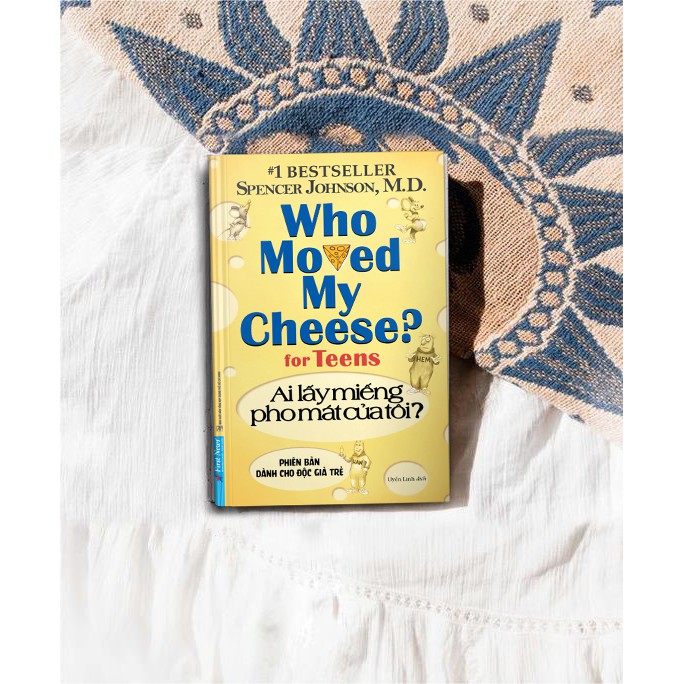 Sách - Ai Lấy Miếng Pho Mát Của Tôi? (phiên bản dành cho độc giả trẻ) - Who Moved My Cheese? (for Teens) - First News
