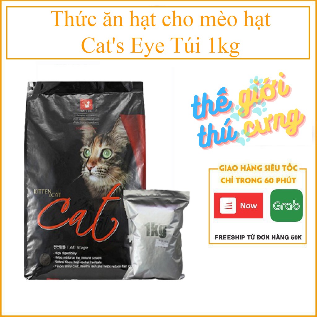 Thức ăn hạt cho mèo hạt Cat's Eye - Túi 1kg hạt cat eye siêu tiết kiệm | Cateye