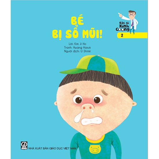 Sách truyện Bác sĩ Kính Coong tập 2 – Bé bị sổ mũi