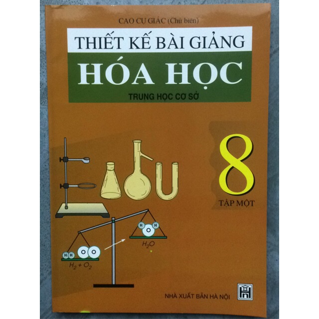 Sách - Thiết kế bài giảng Hoá Học 8 Tập 1