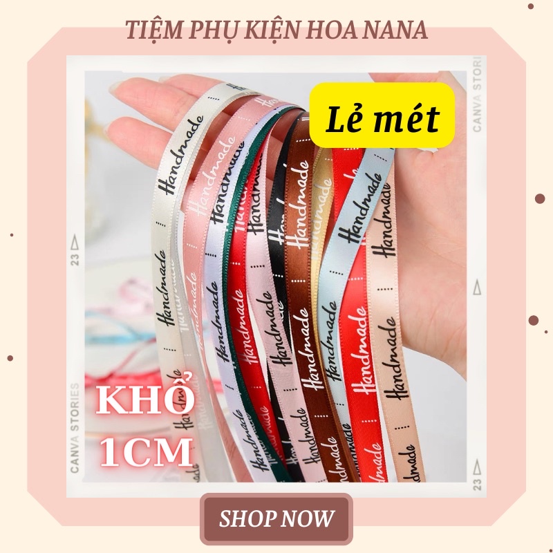Dây Ruy Băng Lụa In Chữ ❤️HANDMADE❤️ Bản 1cm