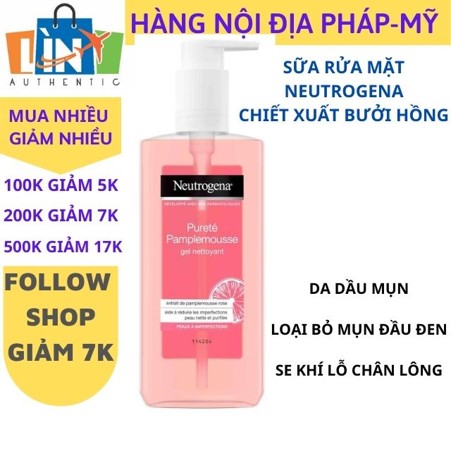 Sữa rửa mặt da mụn chiết xuất bưởi Neutrogena Purete Pamplemousse dạng gel 200ml nội địa  Pháp
