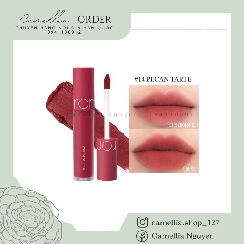[Màu 14 - Pecan Tarte] Son Romand Zero Velvet Tint màu Hồng đất