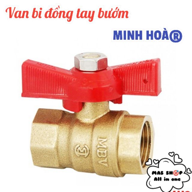 Van bi đồng tay bướm MINH HOÀ® ⊘21 &amp; ⊘27