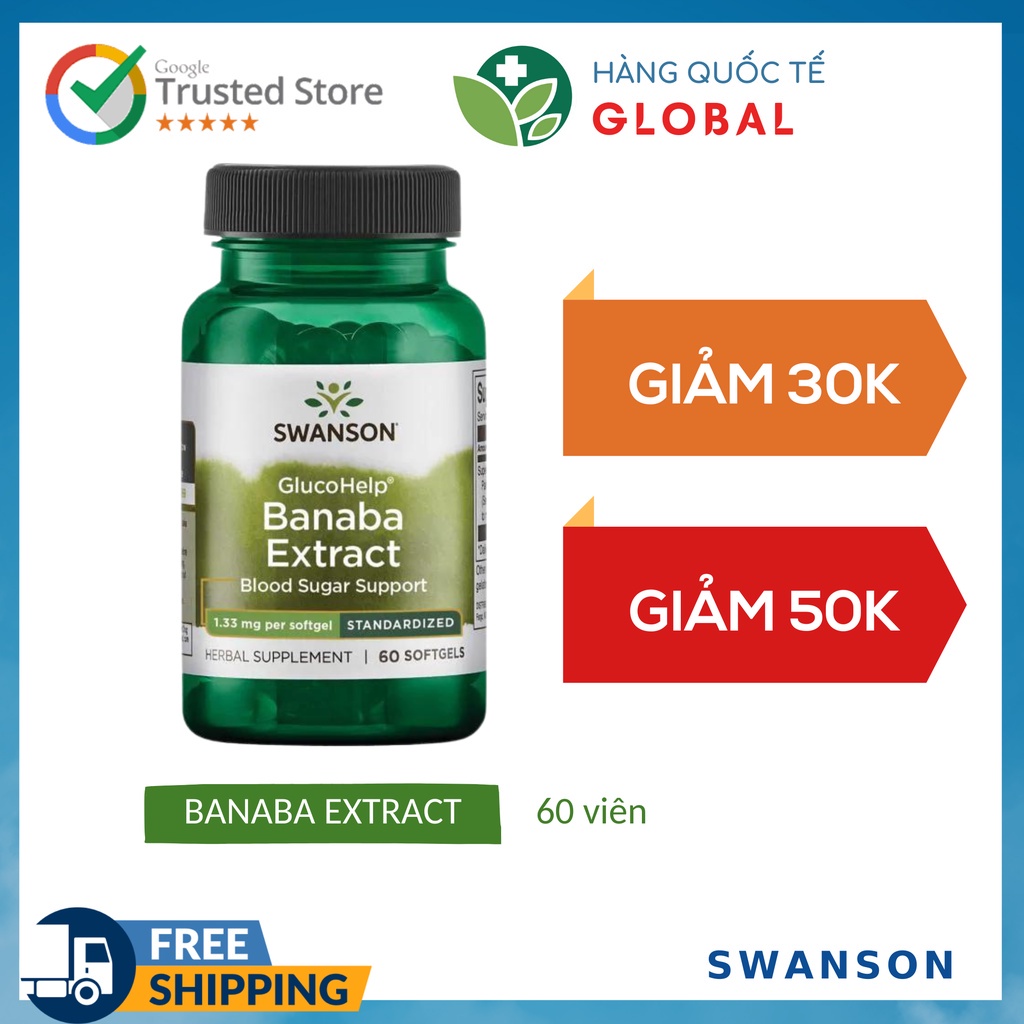 SWANSON BANABA EXTRACT, 60 viên, Hỗ trợ tiểu đường, chuyển hóa glucose