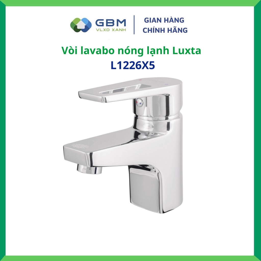 [Mã BMBAU300 giảm 10% đơn 499K] Vòi Lavabo Nóng Lạnh Luxta L1226X5-VLXD XANH