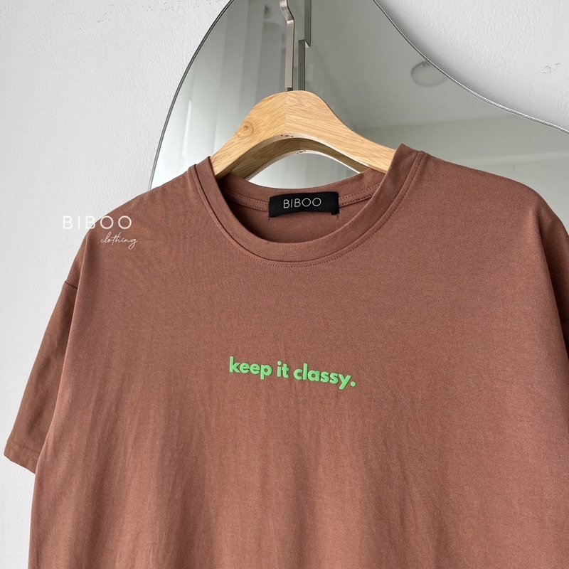 BIBOO - Áo thun cổ tròn tay ngắn in chữ KEEP IT CLASSY