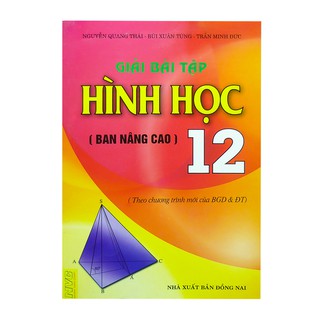 Giải Bài Tập Hình Học Lớp 12 Nâng Cao