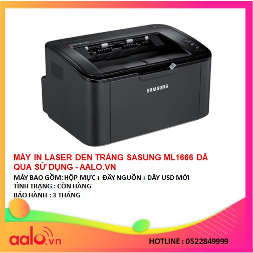 MÁY IN LASER ĐEN TRẮNG SASUNG ML1666 ĐÃ QUA SỬ DỤNG - AALO.VN