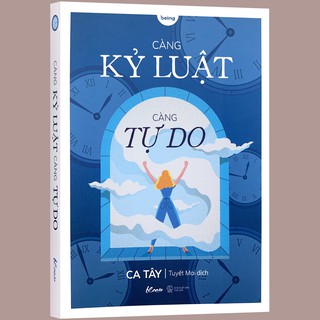 Sách - Càng Kỷ Luật, Càng Tự Do