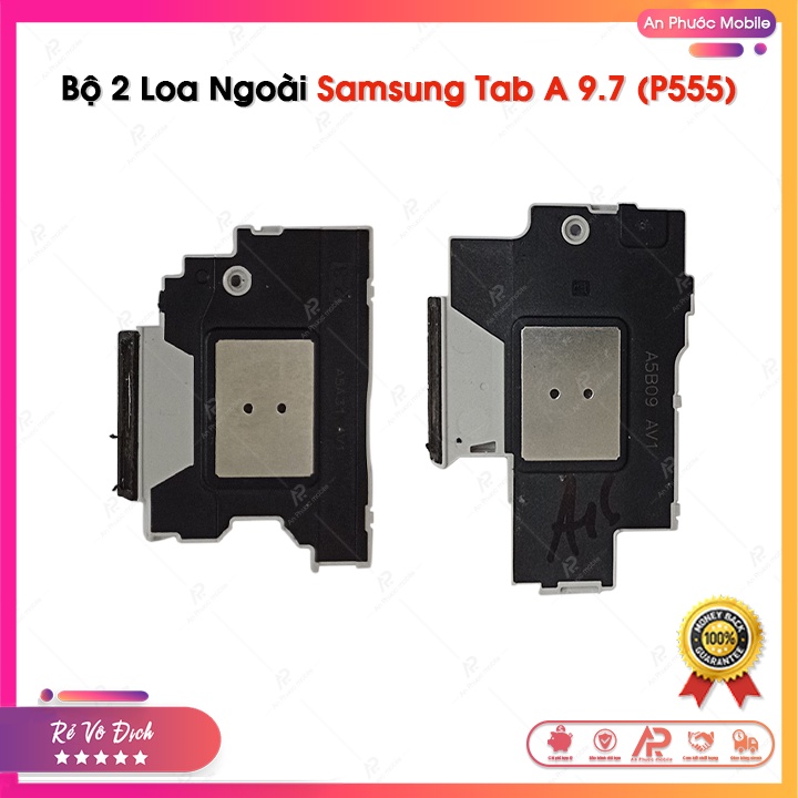 Loa Ngoài Samsung Tab A 9.7" / P555 - Bộ 2 Loa Ngoài Samsung Galaxy Tab A SM-P555 Zin Bóc Máy