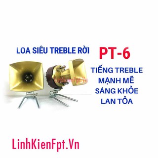 Bộ 2 loa treble kèn bx pt-6