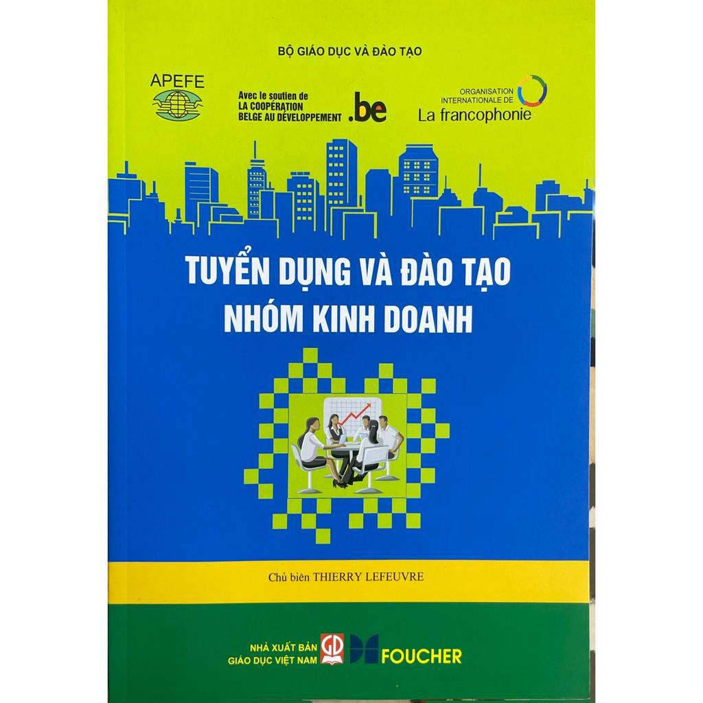 Sách - Tuyển Dụng và Đào Tạo Nhóm Kinh Doanh