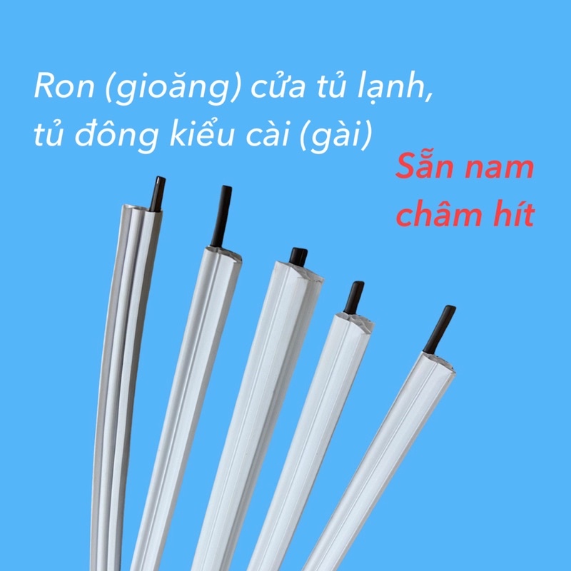 Gioăng cửa tủ lạnh loại tốt - ron đệm cửa tủ lạnh - Zoăng tủ lạnh kiểu cài (gài) - ron cửa tủ lạnh sẵn nam châm hít