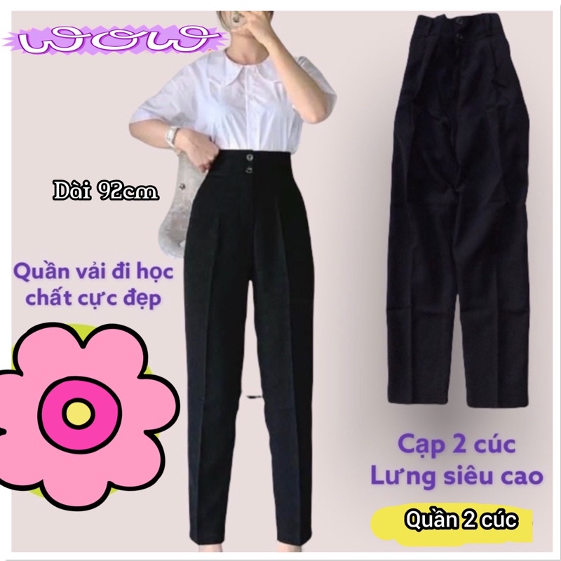 Quần vải đi học lưng cao cạp 2 nút siêu đẹp