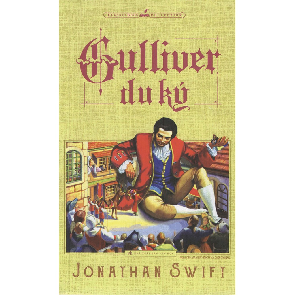[ Sách ] Gulliver Du Ký - Jonathan Swift - Tặng Kèm Móc Khóa Hoặc Sổ Ngẫu Nhiên