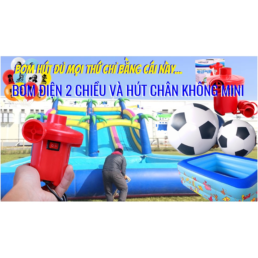 Bơm điện 2 chiều thổi, hút chân không chuyên dụng để bơm phao bơi, ghế, nệm hơi.Bơm Điện 2 Chiều Bơm Và Hút Chân Không