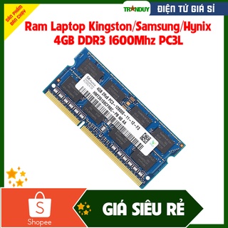 Ram Laptop 4GB DDR3 1600MHz PC3-12800 1.5V Samsung Kingston Hynix Chính Hãng phụ kiện máy tính R018