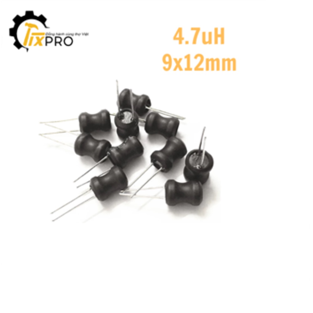 Cuộn cảm cắm 4.7uH 9x12mm 0912 chất lượng tốt - Fixpro