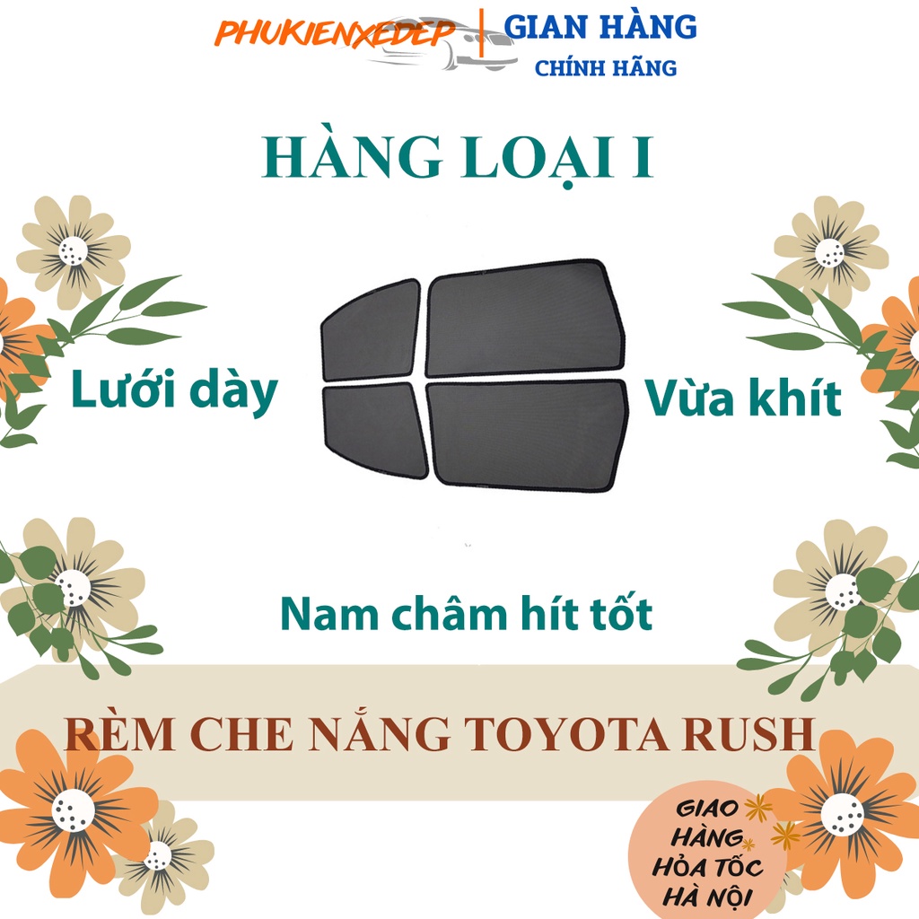 Rèm che nắng ô tô NAM CHÂM theo xe Toyota Rush ⚡ HÀNG LOẠI 1 - LƯỚI DÀY ⚡ - Combo 4 tấm chắn nắng - VIỆT NAM SẢN XUẤT