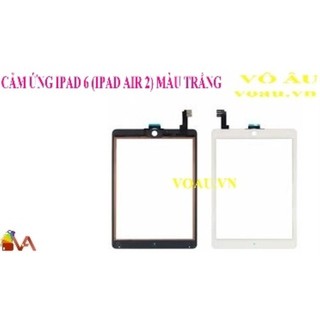 CẢM ỨNG IPAD 6 (IPAD AIR 2) MÀU TRẮNG