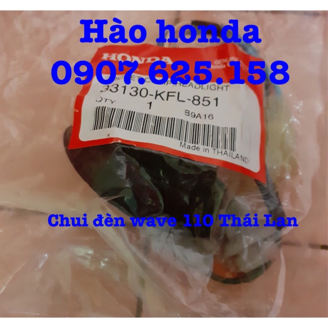 Chui đèn wave 110 Honda Thái Lan