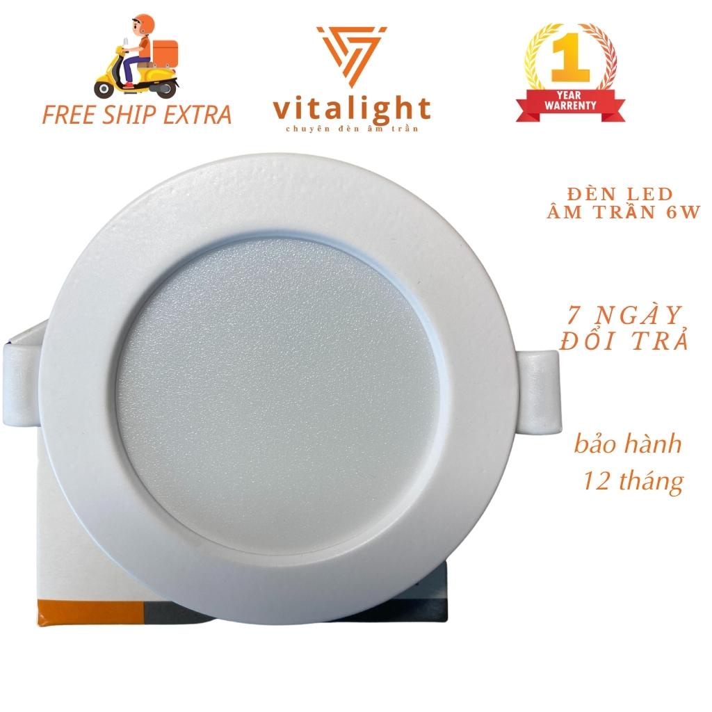 đèn led âm trần 6w, đèn âm trần, đèn mắt trâu ánh sáng trắng VITALIGHT.VN