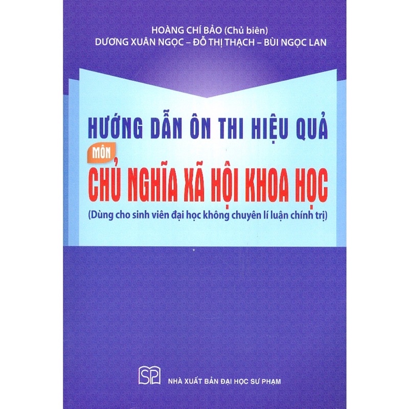 Sách - (Combo 2 cuốn) Hệ Thống Câu Hỏi Trắc Nghiệm Hướng Dẫn Ôn Tập-Hướng Dẫn Ôn Thi Hiệu Quả Môn Chủ Nghĩa Xã Hội Khoa