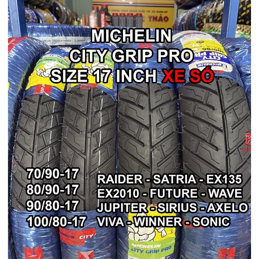 Vỏ Michelin xe số, Pilot Street 2 - Extra, City Grip Pro - City Pro. Vỏ Michelin 60/90-17 70/90-17 đến size 150/60-17
