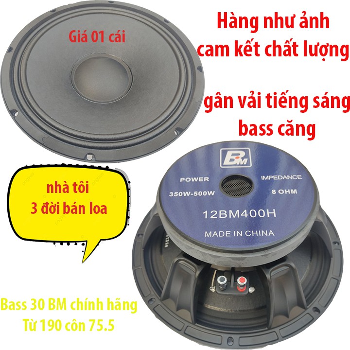 LOA FULL BASS 30 BM TỪ 190 CÔN 76 HÀNG CHINA MÃ BM400H - GIÁ 1 CHIẾC - CỦ LOA 3 TẤC