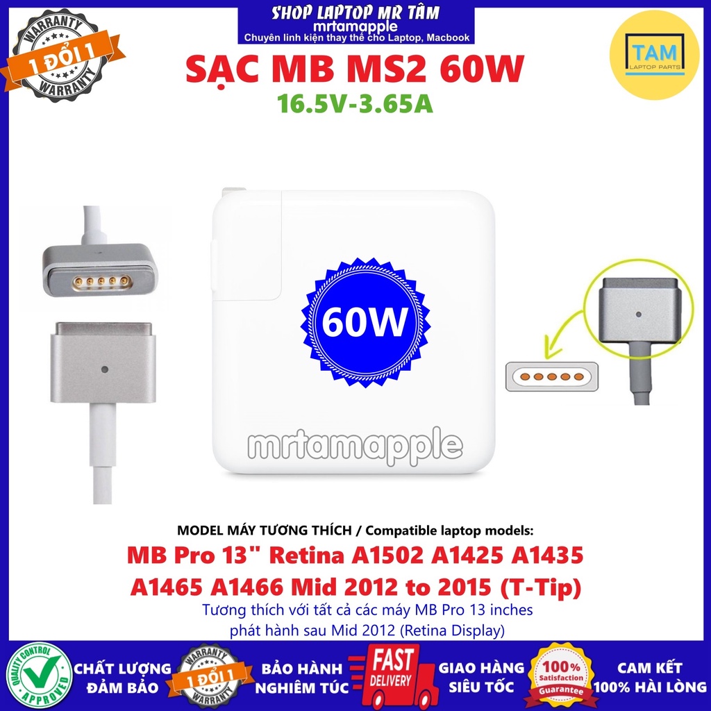 SẠC MAC TÁO MS2 (60W) 16.5V-3.65A dành cho Pro 13" Retina A1502 A1425 A1435 A1465 A1466 Mid 2012 to 2015 (T-Tip)