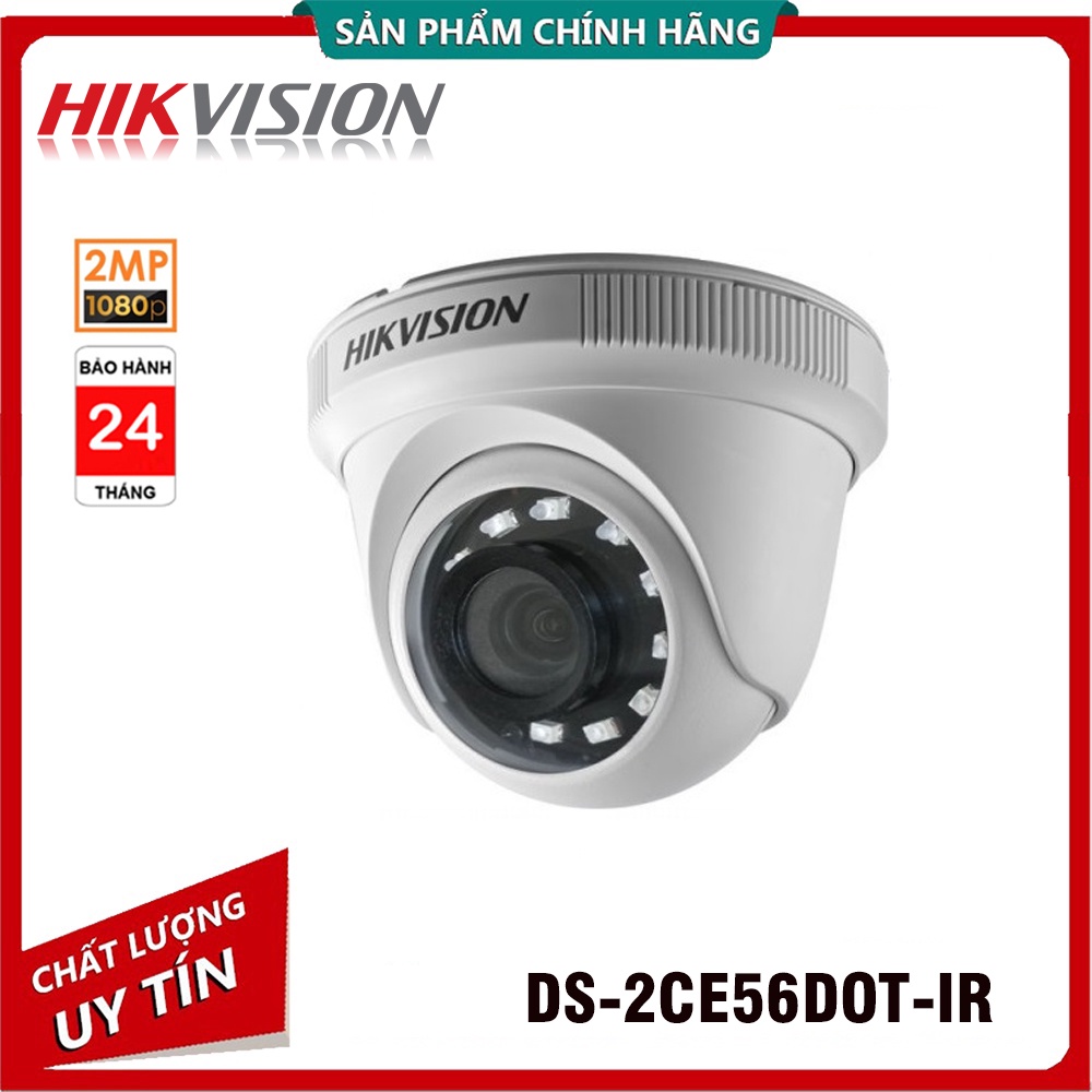 CAMERA GIÁM SÁT HIKVISION 2MP DS-2CE16DOT-IR | DS-2CE16DOT-IRP | DS-2CE56D0T-IRP CHÍNH HÃNG