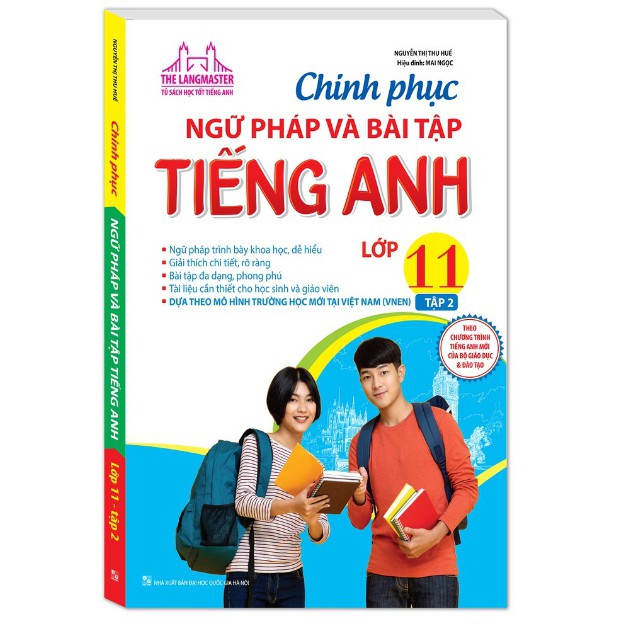 Sách - Chinh phục ngữ pháp và bài tập tiếng Anh lớp 11 tập 2 - Có đáp án