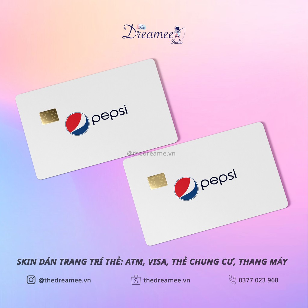 PEPSI-COCA / MIẾNG DÁN TRANG TRÍ THẺ ngân hàng, ATM, thẻ xe...KHÔNG ẢNH HƯỞNG TÍNH NĂNG THẺ, skin card - THEDREAMEE.VN