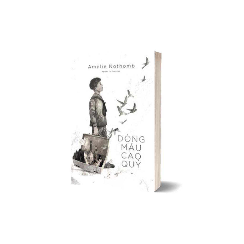Sách - Dòng Máu Cao Quý - Amélie Nothomb