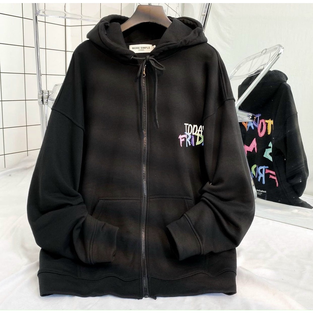ÁO HOODIE - ÁO KHOÁC NỈ NGOẠI Dây full zip (Ảnh Thật) HOOIDE MỚI in chữ TODAY IS MY FIRIDAY SHOPMAP