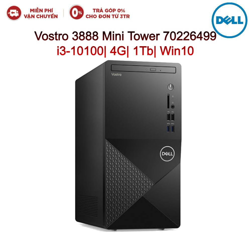 Máy tính để bàn PC DELL Vostro 3888 Mini Tower 70226499 Đen i3-10100| 4G| 1Tb| Win10