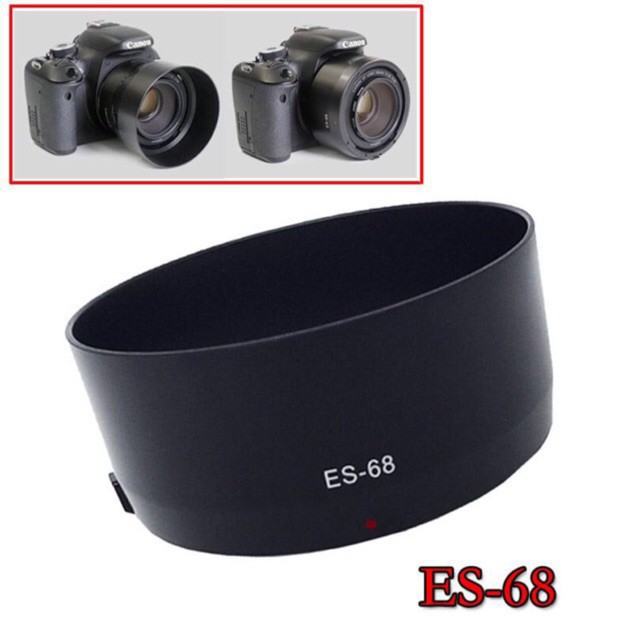 Hood ES-68 Cho EF 50mm F / 1.8 STM Lens HOOD ES 68