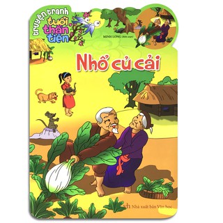 Truyện Cổ Tích Việt Nam Dành Cho Thiếu Nhi - Nhổ Củ Cải