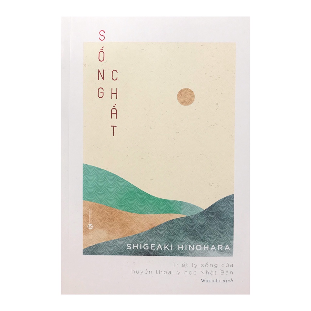 Sách - Sống Chất ( Thái Hà)