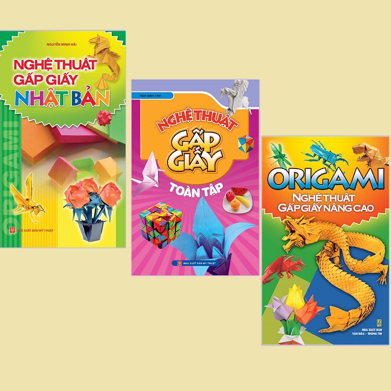 Sách - Combo 3 cuốn Nghệ thuật gấp giấy Nhật Bản - Nghệ thuật gấp giấy toàn tập - ORIGAMI Nghệ thuật gấp giấy nâng cao