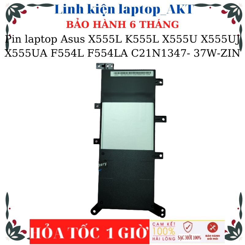 Pin laptop Asus X555L X555LA K555L K555LD K555LN X554LP X554LN X555U X555UJ X555UA F554L F554LA F554LP pin C21N1347