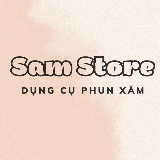 Sam Store Dụng Cụ Phun Xăm