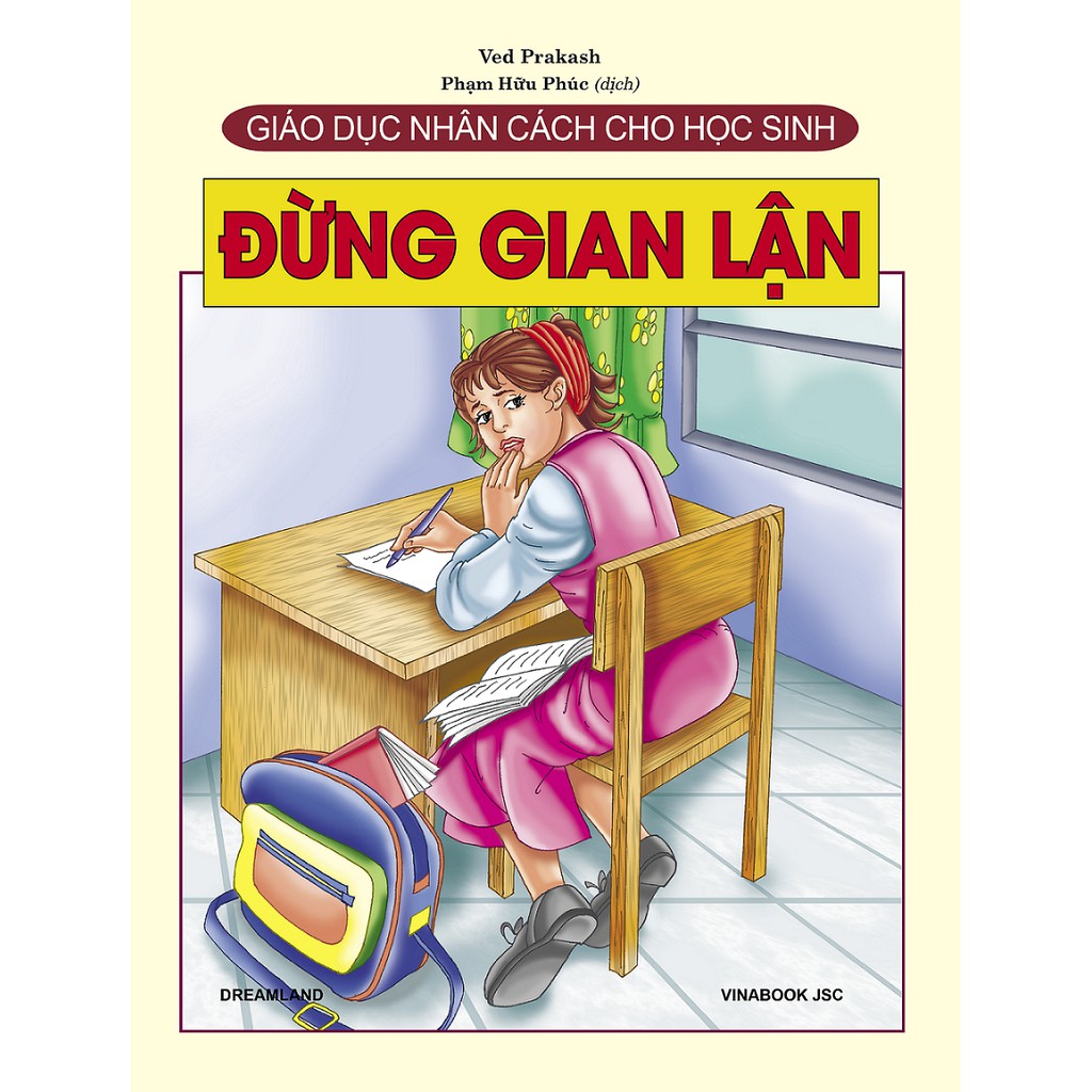 Sách - Giáo Dục Nhân Cách Cho Học Sinh – Đừng Gian Lận